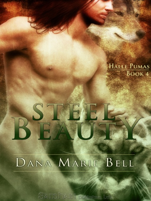 Title details for Steel Beauty by Dana Marie Bell - Available